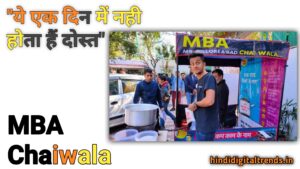 MBA Chaiwala Success Story 